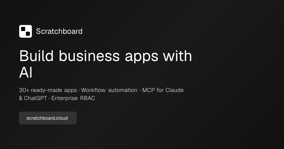 ScratchBoard — Build Business Apps with AI